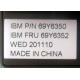 IBM FRU 69Y6352 в Волжском, IBM P/N 69Y6350 (Волжский)